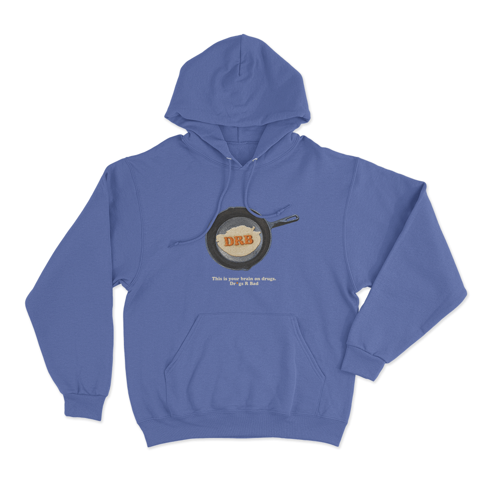 This Is Your Brain On Drugs Unisex Hoodie Blue This Is Your Brain On Drugs Unisex Hoodie Blue