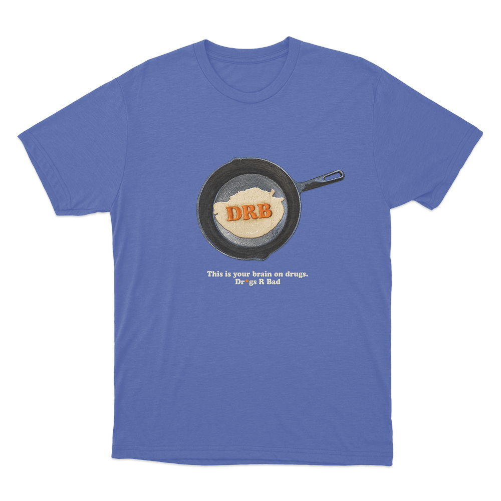 This Is Your Brain On Drugs Unisex T Shirt Blue This Is Your Brain On Drugs Unisex T Shirt Blue