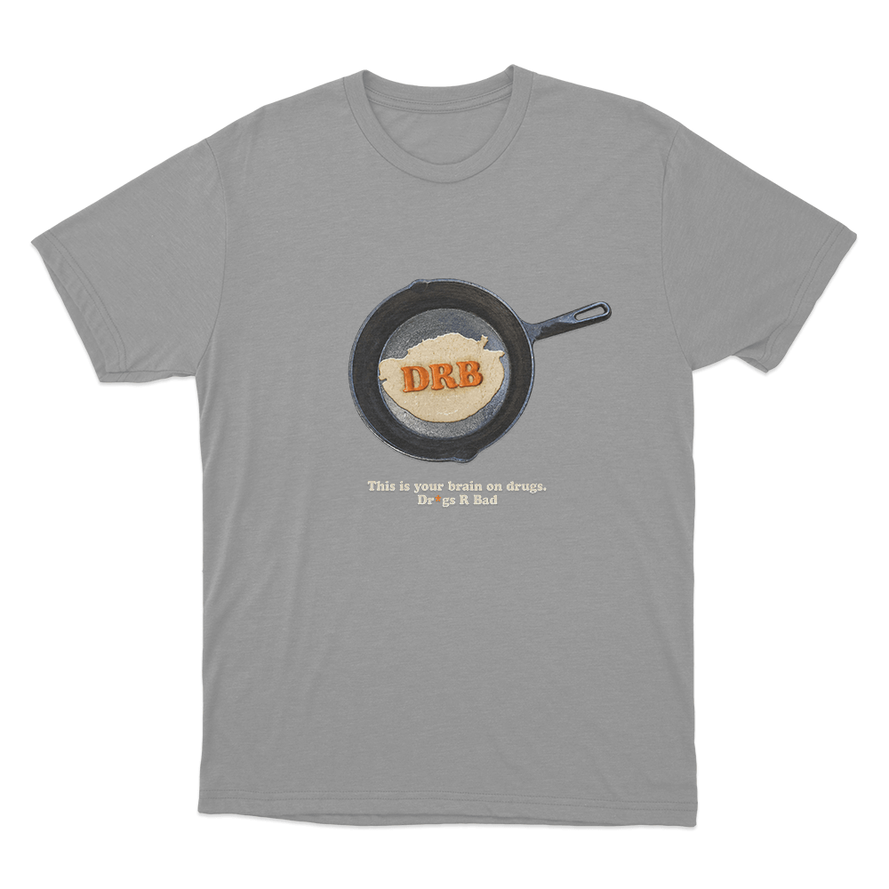 This Is Your Brain On Drugs Unisex T Shirt Grey This Is Your Brain On Drugs Unisex T Shirt Grey