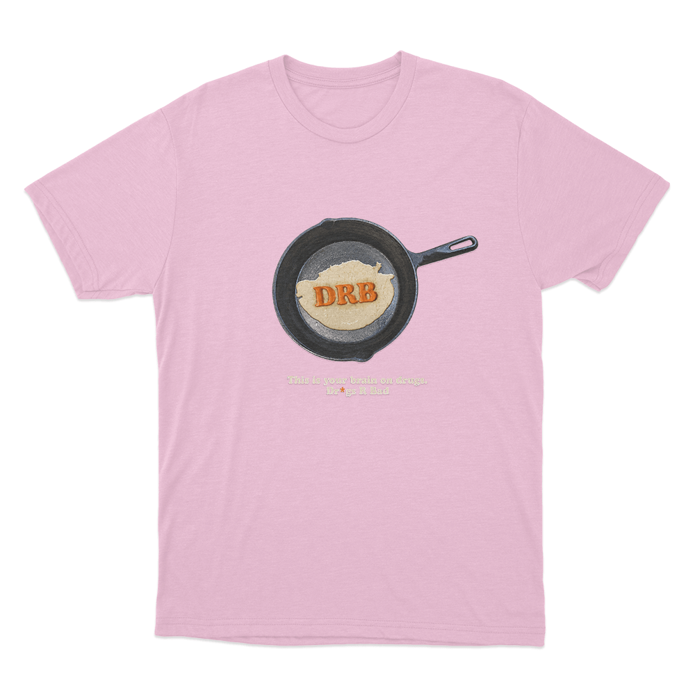 This Is Your Brain On Drugs Unisex T Shirt Pink This Is Your Brain On Drugs Unisex T Shirt Pink