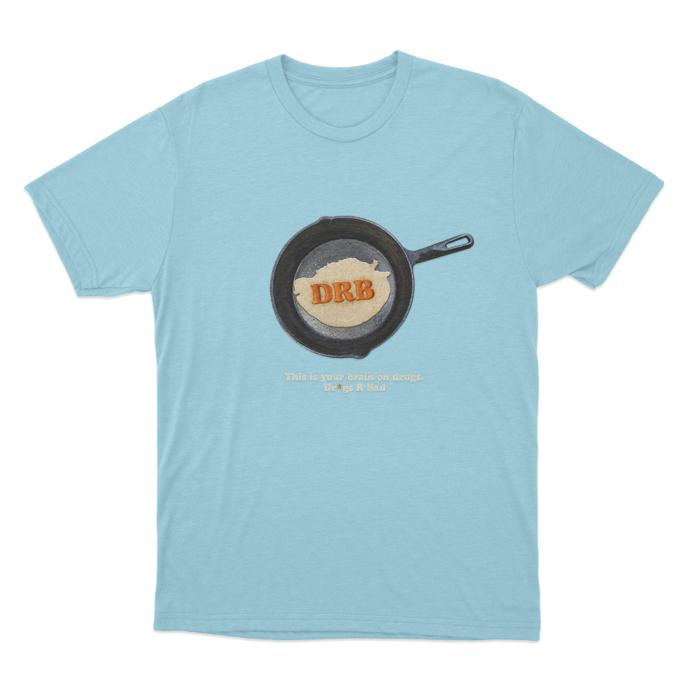This Is Your Brain On Drugs Unisex T Shirt Sky Blue This Is Your Brain On Drugs Unisex T Shirt Sky Blue